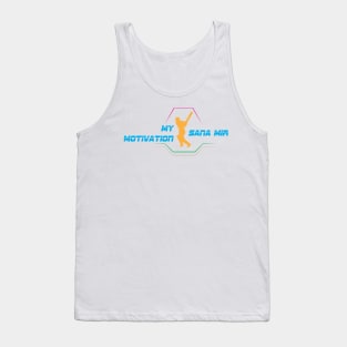 My Motivation - Sana Mir Tank Top